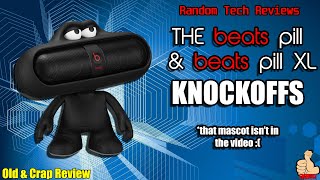 RANDOM TECH REVIEWS: The beats pill \& beats pill XL KNOCKOFFS - Audio Tests \& Ramble