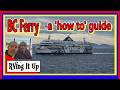 BC Ferries - How to book, save on cost and more!