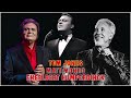 Matt Monro Tom Jones Engelbert Humperdinck Best Songs Collection