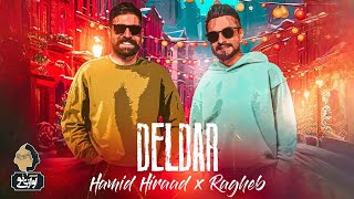 Hamid Hiraad & Ragheb - Deldar | OFFICIAL TRACK حمید هیراد و راغب - دلدار