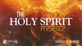 05.05.24 10:45 Worship | The PRESENCE of the Holy Spirit