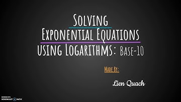 Solving Exponential Equations Using Logarithms (Base-10)