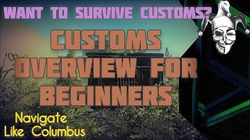 Customs Map Guide for Beginners: Escape From Tarkov