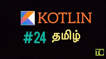 Kotlin Tutorial | #24 | Constructor | Tamil