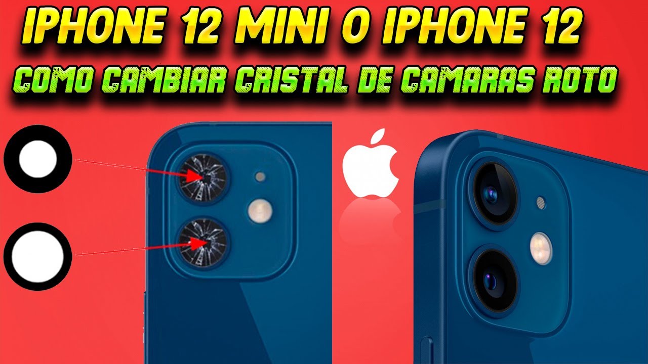 iPhone 12 Mini o iPhone 12. Como cambiar el cristal trasero roto de las  cámaras traseras.✓✓✓📲📲 