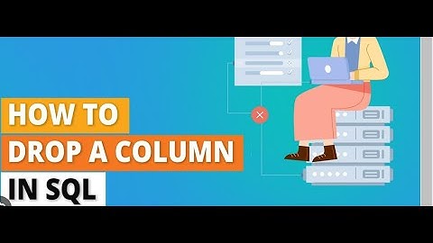 SQL | How to drop a column if exist in the table