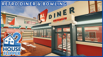 Retro Diner & Bowling | BIG JOB | House Flipper 2 (custom job, community content)