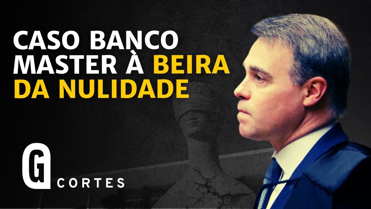 O RISCO DE NULIDADE NO CASO BANCO MASTER E O PAPEL DE MENDONÇA / ÚLTIMA ANÁLISE
