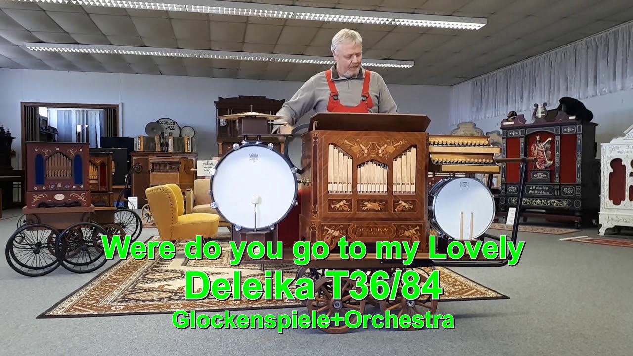 Where do you go to my lovely gespielt Deleika / Leierkasten mit Glockenspiel