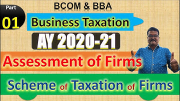 01 #ASSESSMENT OF FIRM IN KANNADA PART 01 || BUSINESS TAXATION IN KANNADA