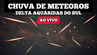 AO VIVO: Chuva de Meteoros ☄️ Delta Aquáridas do Sul