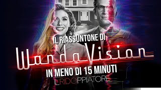 Il RIASSUNTONE psichedelico di WANDAVISION #ILRidoppiatore