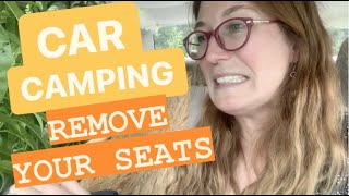 SMALL CAR CAMPING: REMOVE YOUR SEATS ✅ | car conversion | diy | budget travel