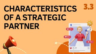 SMM Level 1 Module 3 Lesson 3: Characteristics of a Strategic Partner Net Worth