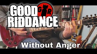 Good Riddance - Without Anger [Ballads From The Revolution #11] (Guitar cover)