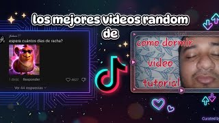 VIDEOS Y COMENTARIOS RANDOM DE TIK TOK #parati #memes #viral #humor 