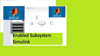 enable subsystem in simulink || What is MATLAB Simulink Enabled Subsystem block || Enabled subsystem