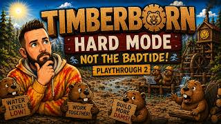 TimberBorn Hard Mode - Not The BadTide! - Playthrough 2