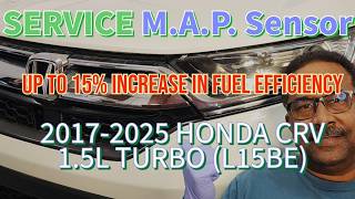 2017-2025 HONDA CRV 1.5L (L15BE) Service bad Manifold Absolute Pressure (MAP) Sensor
