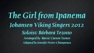 Johansen Viking Singers - The Girl from Ipanema