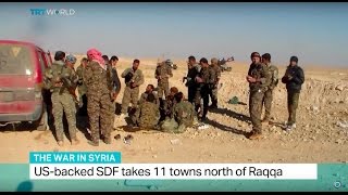 The War In Syria: US-backed SDF takes 11 towns north of Raqqa