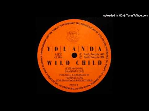 Yolanda — Yolanda -- Wild Child (Extended Mix)