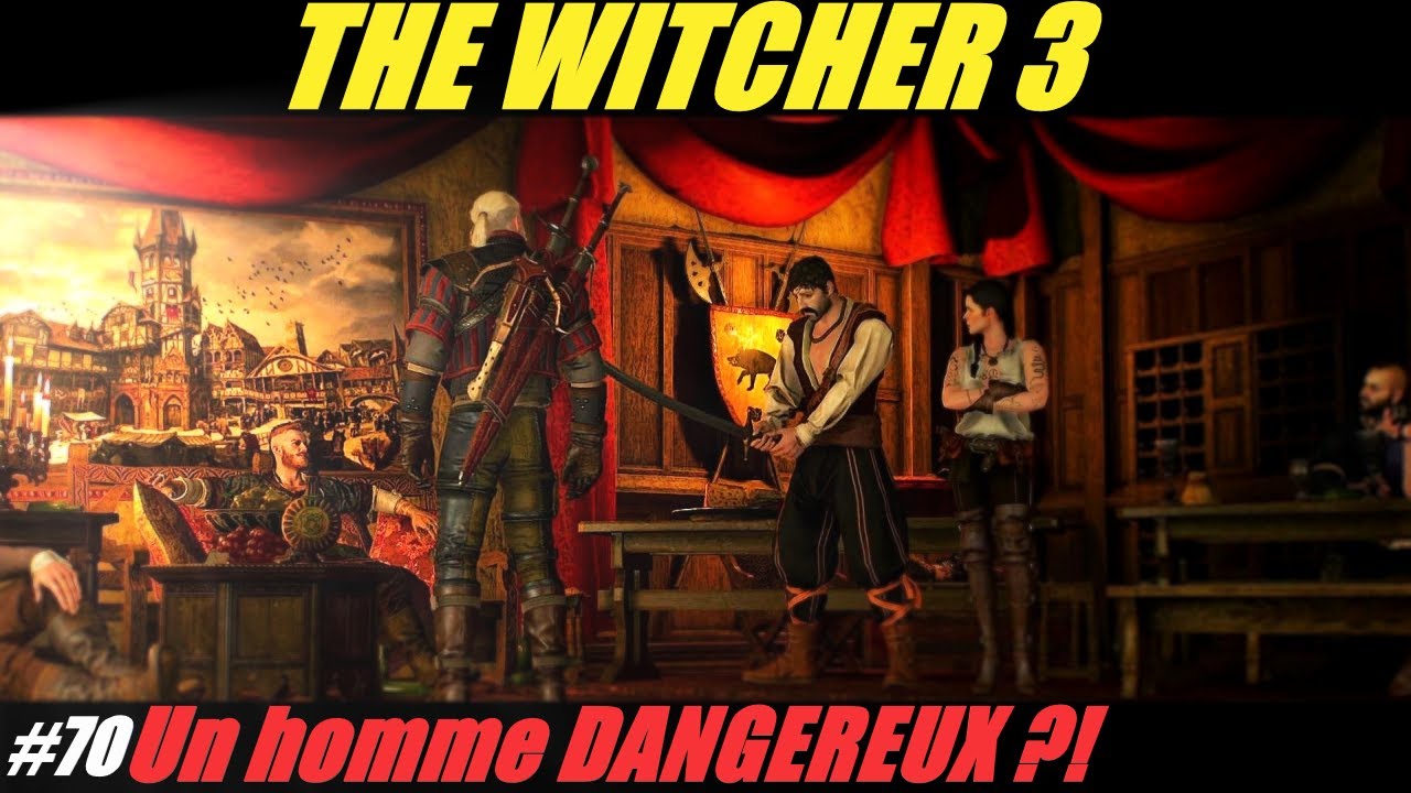 Olgierd von Everec, un homme terrifiant! - The Witcher 3 - # 70 - Let's Play FR
