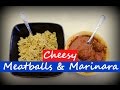 Homemade Cheesy Meatballs &amp; Marinara Sauce
