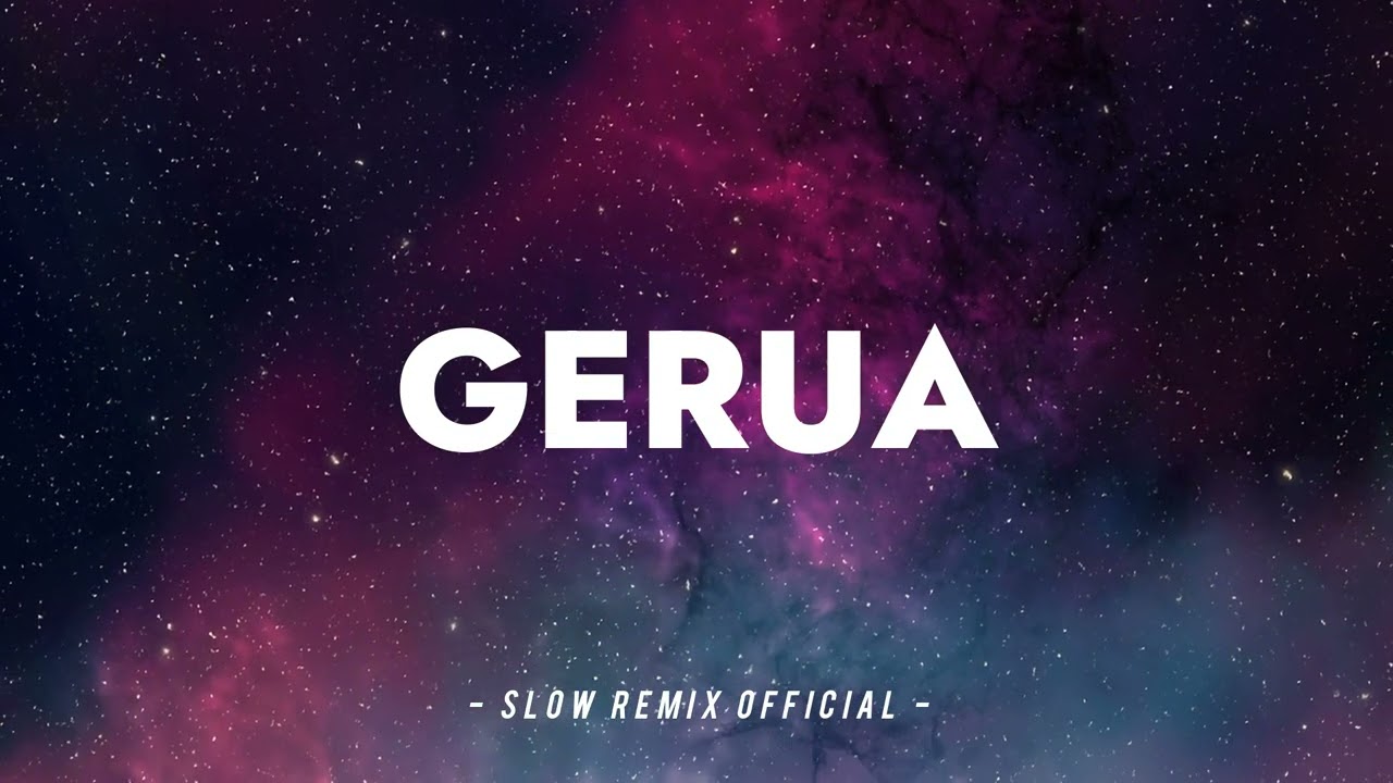 SLOW PARAH!! - Gerua ( Slow Remix Official )