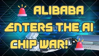 🚨 Alibaba Enters the AI Chip War! 🚨