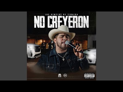 No Creyeron
