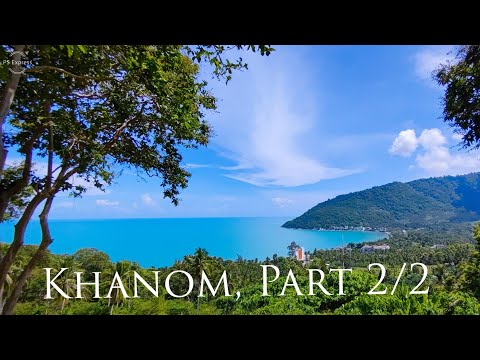 Ep.71 หาดขนอม - สิชล  Khanom Beach (part 2/2) to Si Chon.