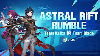 🔴LIVE - Astral Rift Rumble: Team Kafka vs Team Blade | HUGE Rewards!