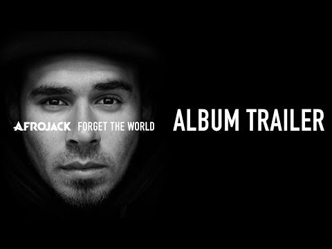 OFFICIAL ALBUM TRAILER: AFROJACK – FORGET THE WORLD (OUT NOW!!) mp3 ke stažení