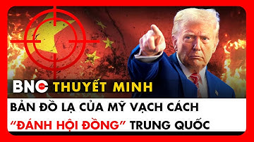 Thuyết minh: Kịch bản “1 chiến trường” ở châu Á: Bản đồ lạ của tướng Mỹ làm Trung Quốc bất an