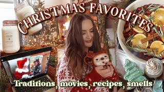 🎄CHRISTMAS FAVORITES | Traditions, Movies, Recipes &amp; Smells