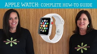 Apple Watch - Comṗlete How-To Guide