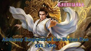 Alchemy Emperor of the Divine Dao 551-560
