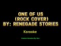 One of Us (Rock Cover) By Renegade Stories Karaoke
