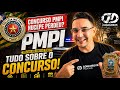 CONCURSO PMPI 2026 - TUDO SOBRE OS TRÂMITES PARA O EDITAL (ATUALIZADO ABRIL) 🫡