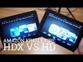 Amazon Kindle Fire HDX vs HD