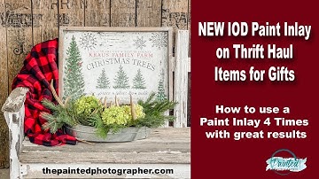 Christmas with IOD Paint Inlay - Thrift Haul Items - Noel Paint Inlay How to use 4 times