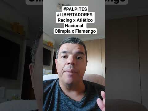 #PALPITES #LIBERTADORES Racing x Atlético Nacional  Olimpia x Flamengo