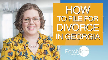 How to File for Divorce in Georgia | Porchlight Legal