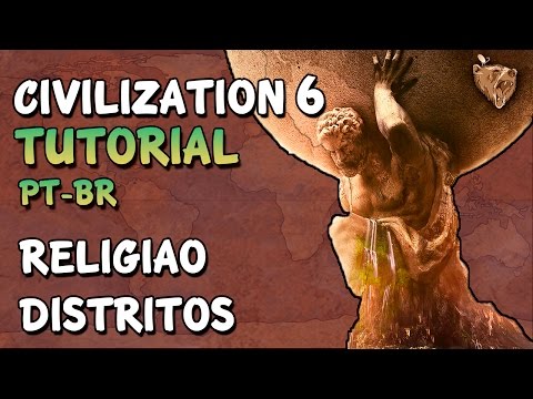 Vídeo: Civilização 6: Religião E Fé Explicada - Como Ganhar Fé, Fundou Panteões E Muito Mais Em Civ 6