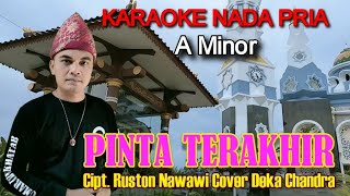 Pinta Terakhir Karaoke Nada Pria Deka Chandra Cipt Ruston Nawawi