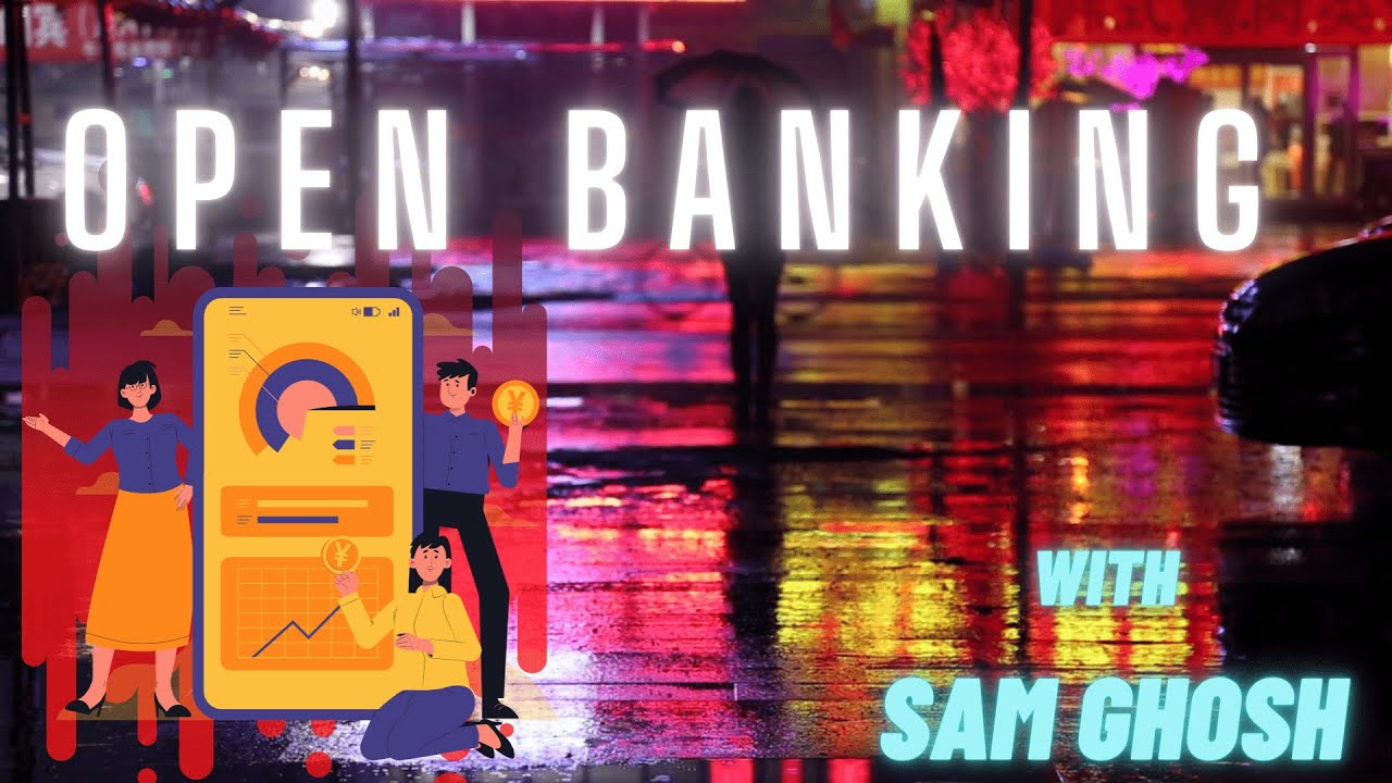 Are Banks sharing your data? | Open Banking with Sam Ghosh | The ...