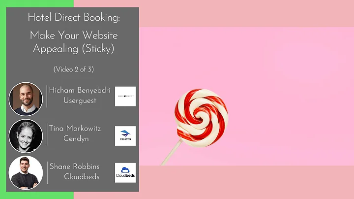 Hotel Direct Booking (Pt2): Make Your Website Appealing (Sticky)