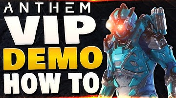 ANTHEM - VIP DEMO INFO & HOW TO PLAY EARLY !!