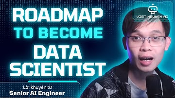Full lộ trình tự học Data Science